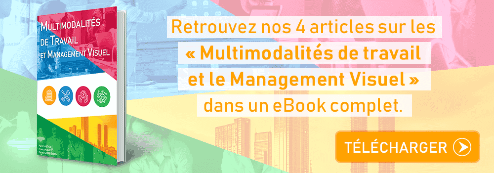 Multimodalités de travail - Management Visuel